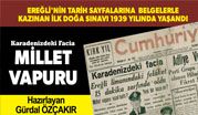 EREĞLİ’NİN TARİH SAYFALARINA  BELGELERLE KAZINAN İLK DOĞA SINAVI 1939 YILINDA YAŞANDI