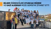 BİLSEM ÖĞRENCİLERİ OYUNCAK MÜZESİ VE GAZİ ALEMDAR MÜZE GEMİSİ’Nİ ZİYARET ETTİ