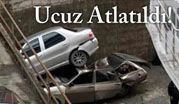 Ucuz atlatıldı!